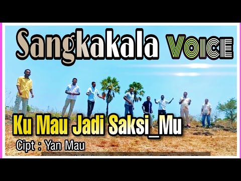 Ku Mau Jadi Saksi_Mu. Cipt : Yan Mau SANGKAKALA VOICE. ( Official Music Video)