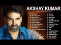 Hits Of Akshay Kumar 2021 || Top 30 Superhit Songs AKSHAY KUMAR - Romantic Bollywood Songs 2021