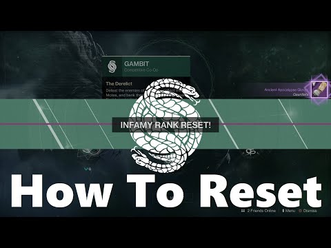 Destiny 2 How To Reset Infamy Rank - 02/2021