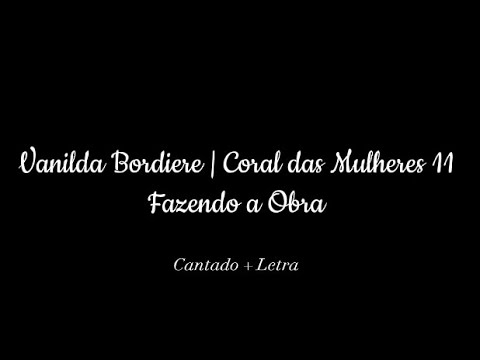 Coral Das Mulheres - Vanilda