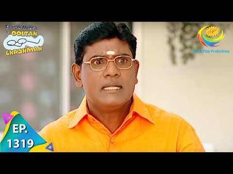 Taarak Mehta Ka Ooltah Chashmah - Episode 1319 - Full Episode