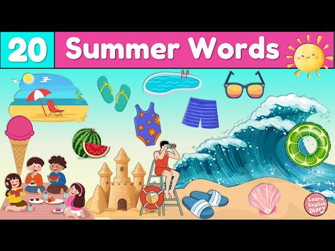 20 Summer Words 🌞 ESL Summertime Vocabulary Lesson with Pictures & Pronunciation