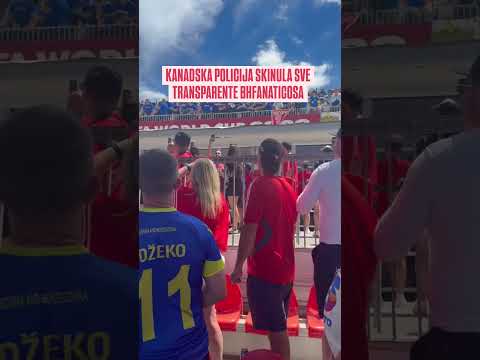 KANADSKA POLICIJA SKINULA SVE TRANSPARENTE BHFANATICOSA