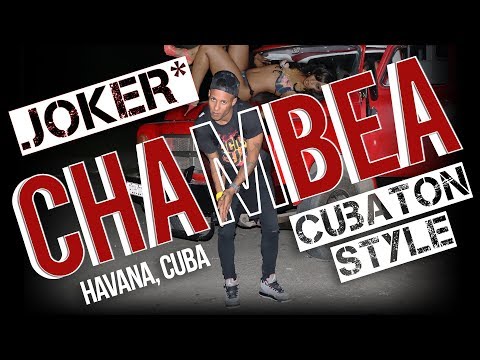 CHAMBEA - JOKER feat El Falso - Trap Latino Cubaton Style 2018 Reggaeton