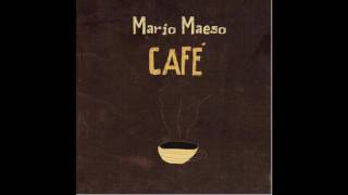 Mario Maeso / CAFÉ (full álbum)