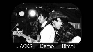 JACKS- BITCH! Demo PREVIEW