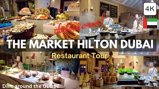 Dubai One of the BEST Seafood Night Buffet at THE MARKET! Hilton Al Habtoor City! Food Tour in 4K 🇦🇪
