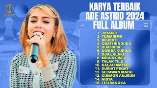 Download lagu JAYANTI  - TUMARIMA | KARYA TERBAIK ADE ASTRID 2024 FULL ALBUM mp3