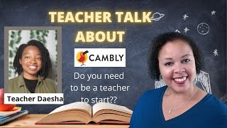 Teacher Talk About Cambly: Do You Need to Be a Teacher to Start?