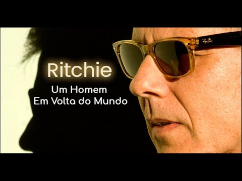 Um Homem Em Volta do Mundo - Ritchie (legenda)