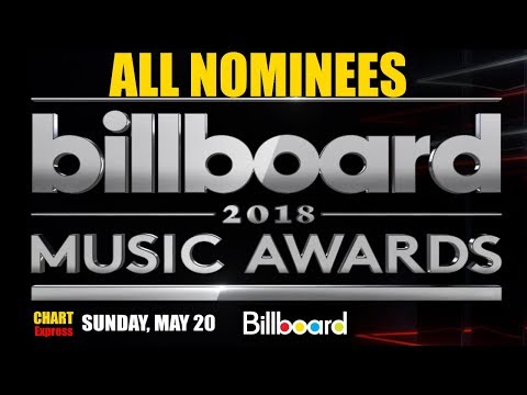 BBMA's 2018 - Nominees | Billboard Music Awards 2018 | May 20, 2018 | ChartExpress Video