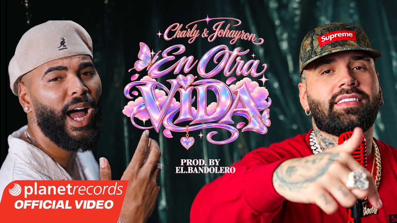 CHARLY & JOHAYRON - En Otra Vida (Prod. El Bandolero) [Official Video by Freddy Loons] #Repaton