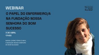 O Papel do Enfermeiro/a na Fundação Nossa Senhora do Bom Sucesso