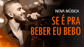 Gusttavo Lima - Se é pra beber eu bebo (Clipe Oficial)