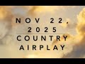 Billboard Top 60 Country Airplay Nov 15 2025