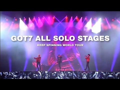 GOT7 ALL SOLO STAGES | Keep Spinning World Tour