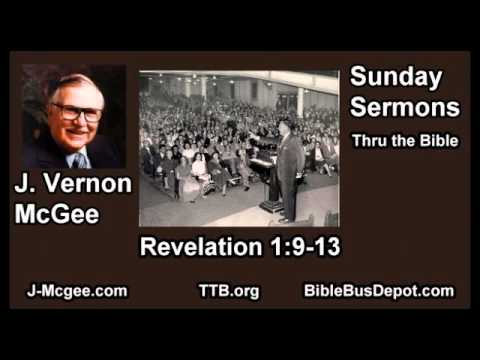 66 Revelation 01.09-13- J Vernon McGee - FULL Sunday Sermons