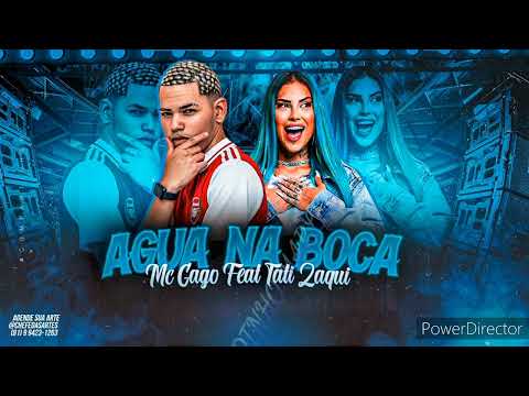 🔵 MC GAGO E TATI ZAQUI - ÁGUA NA BOCA - ( REMIX BREGA FUNK ) DJ GORDINHO MARLEY