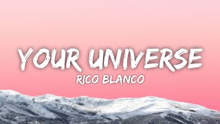 Rico Blanco - Your Universe (Lyrics)