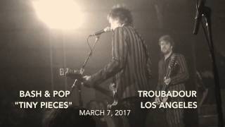 Bash & Pop - Tiny Pieces (March 7, 2017 - Troubadour / Los Angeles) Tommy Stinson