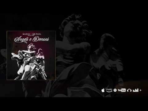 MAXI B X Mr. PAUL feat. Noe - ANGELI e DEMONI
