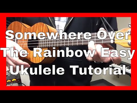 Somewhere Over The Rainbow Easy Beginner Ukulele Tutorial Iz Version