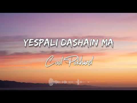 Cool Pokharel - Yespali Dashain ma Lyrical Video | Lyrics Video | Lyrical Channel