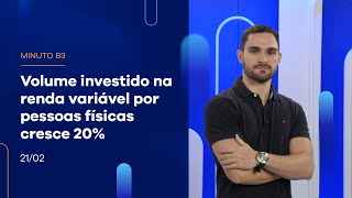 Estudo da B3 mostra como foram as aplicações realizadas por PFs em 2023 | Minuto B3 – 21/02/2024 Estudo da B3 mostra como foram as aplicações realizadas por PFs em 2023 | Minuto B3 – 21/02/2024