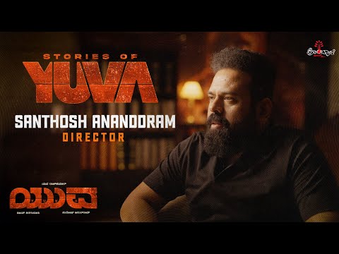 Stories of Yuva ft. Director Santhosh Ananddram | Yuva on March 29 | Hombale Films