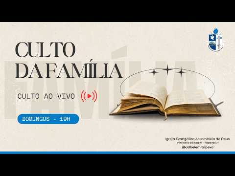 AD Belém Itapeva - SP | Culto da Família - 19/04/2026
