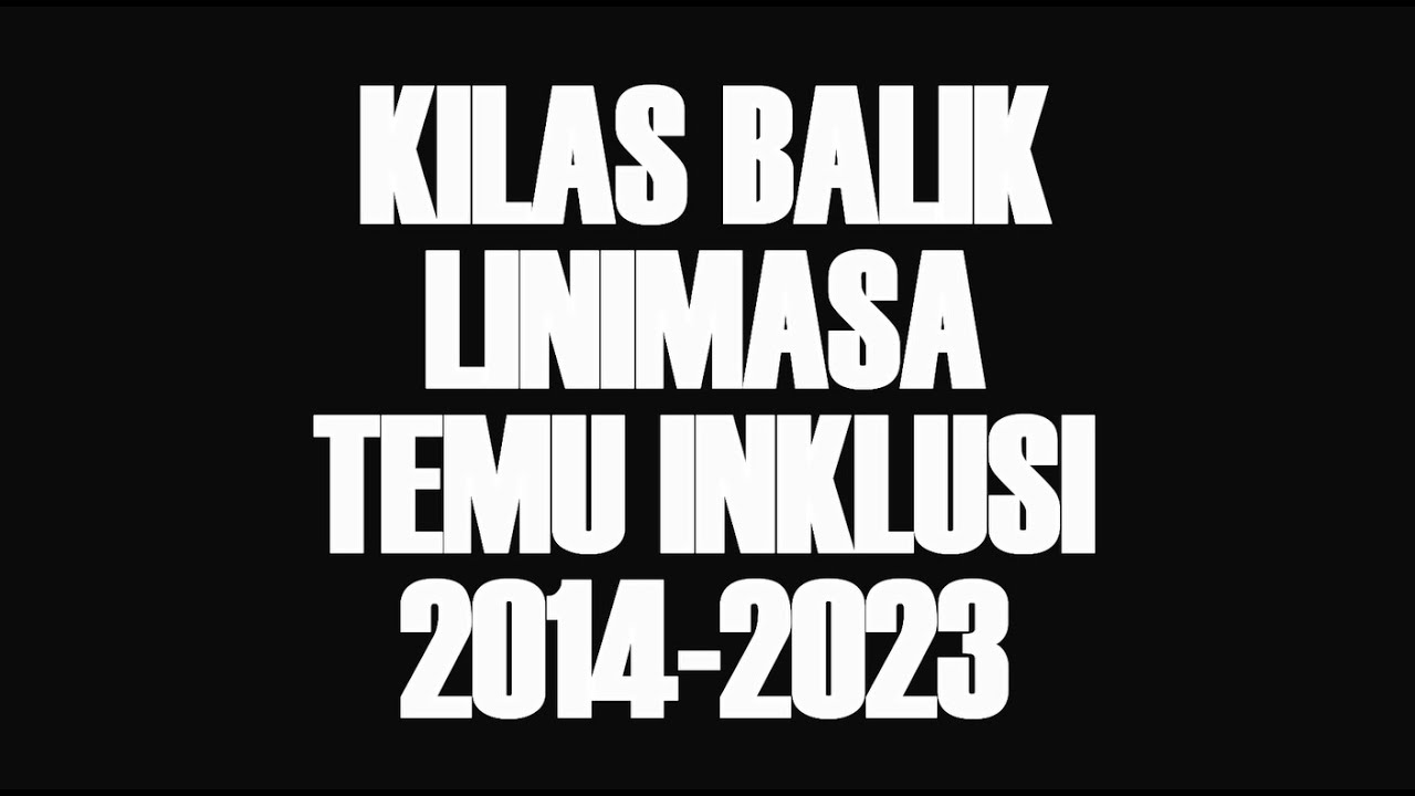 Kilas Balik Linimasa Temu Inklusi 2014-2023