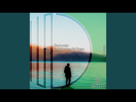 I'm Not One of Them (Original Mix)