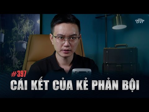 THE END OF THE TRAITOR - Spiritual story told by Nguyen Huy #397