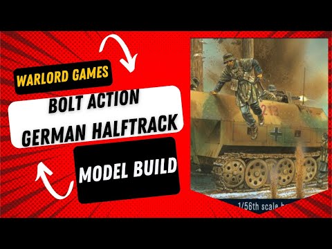 Bolt Action German SdKfz 251/10 AusfD Halftrack Build