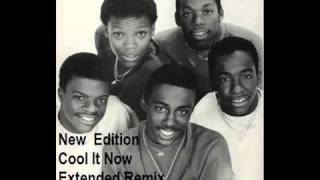New Edition(Cool It Now) Extended Remix 1984