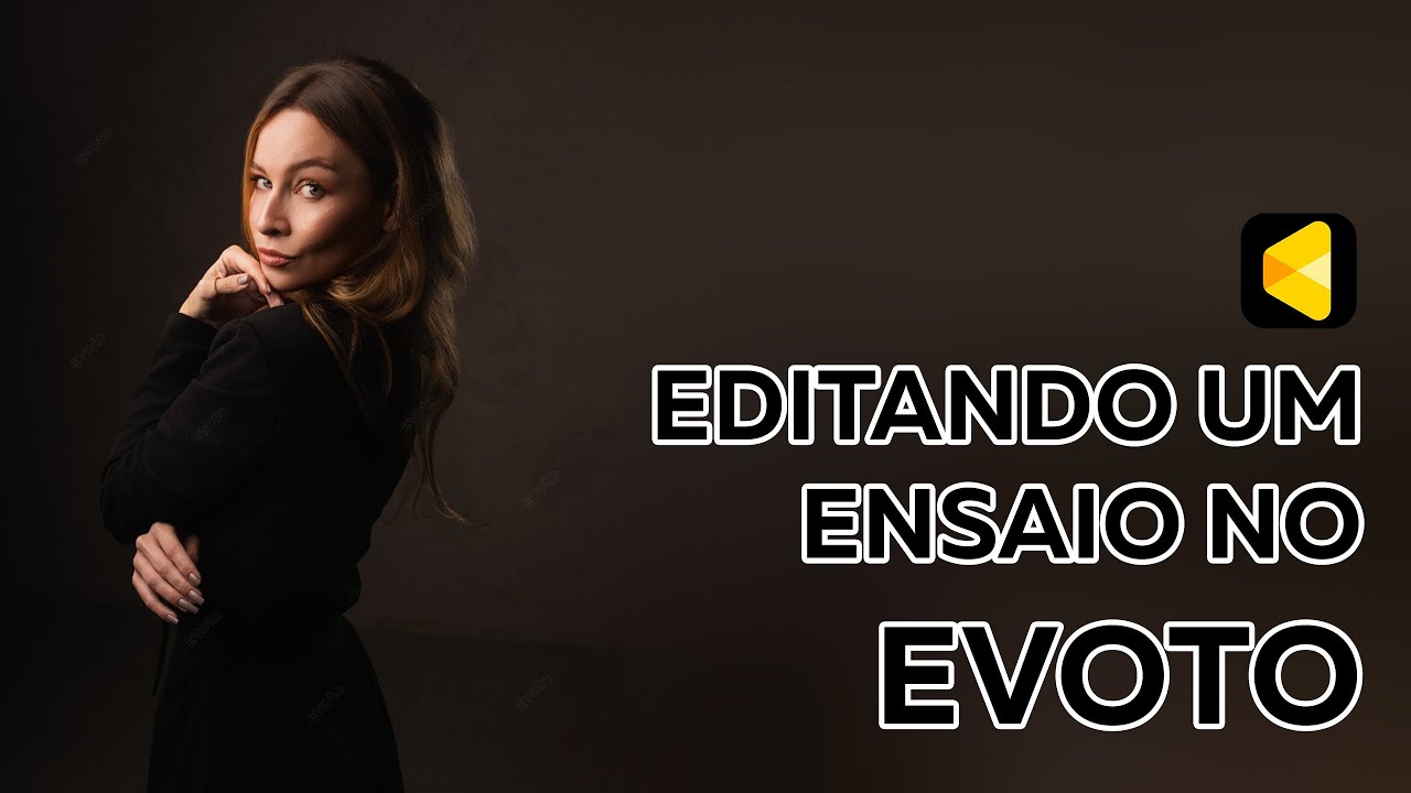 Editando um Ensaio Completo no EVOTO (Passo a Passo Real)