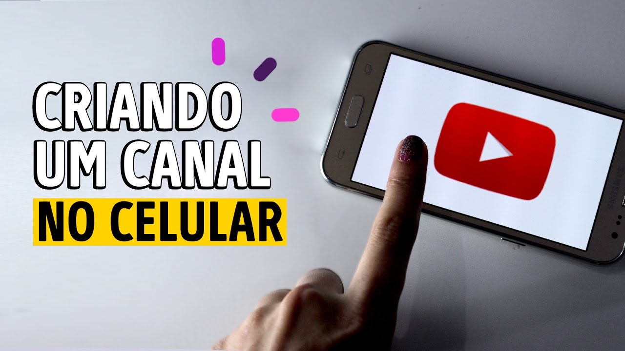 COMO CRIAR UM CANAL NO YOUTUBE PELO CELULAR