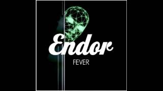 Endor - Fever ft FERAL is KINKY (Just Darling Remix)