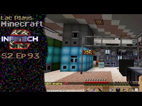 Lac Plays FTB Infi-Tech 2 S2 Ep 93 Oxygen, Implosion Compressor, and Advanced Alloy