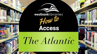 How to Access The Atlantic