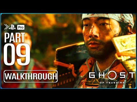 GHOST OF TSUSHIMA Gameplay Walkthrough PART 9 (No Commentary) PS4 PRO HD