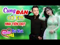 Mai Tiến Đạt Mới Nhất Cung Đàn Có Em Toàn Bài Hay Nghe Là Nghiện Nhạc Vàng Chấ
