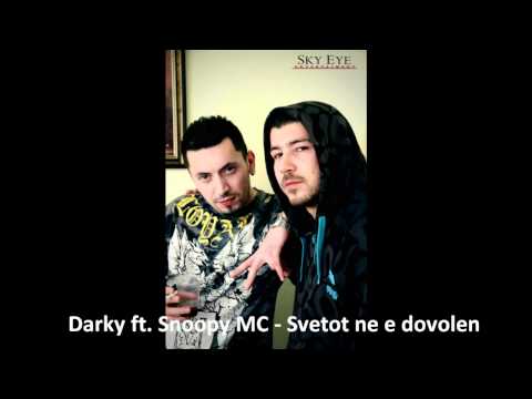 Darky Man ft. Snoopy Mc - Svetot Ne E Dovolen