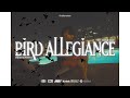 Summrs - Bird Allegiance (Music Video) [Dr. By  @Jmoney1041 ] (Shot By  @88lamim  )