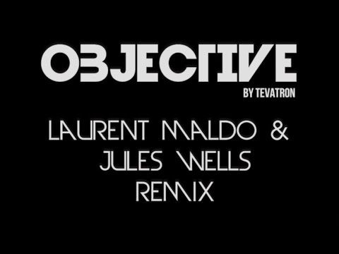 Tevatron - Objective (Laurent Maldo & Jules Wells remix)
