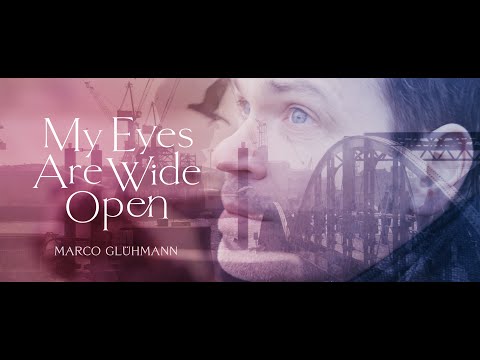 My Eyes Are Wide Open - Marco Glühmann feat. Steve Rothery (official)