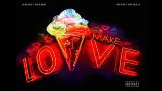 Gucci Mane X Nicki Minaj  &#39;Make Love&#39; lyrics video