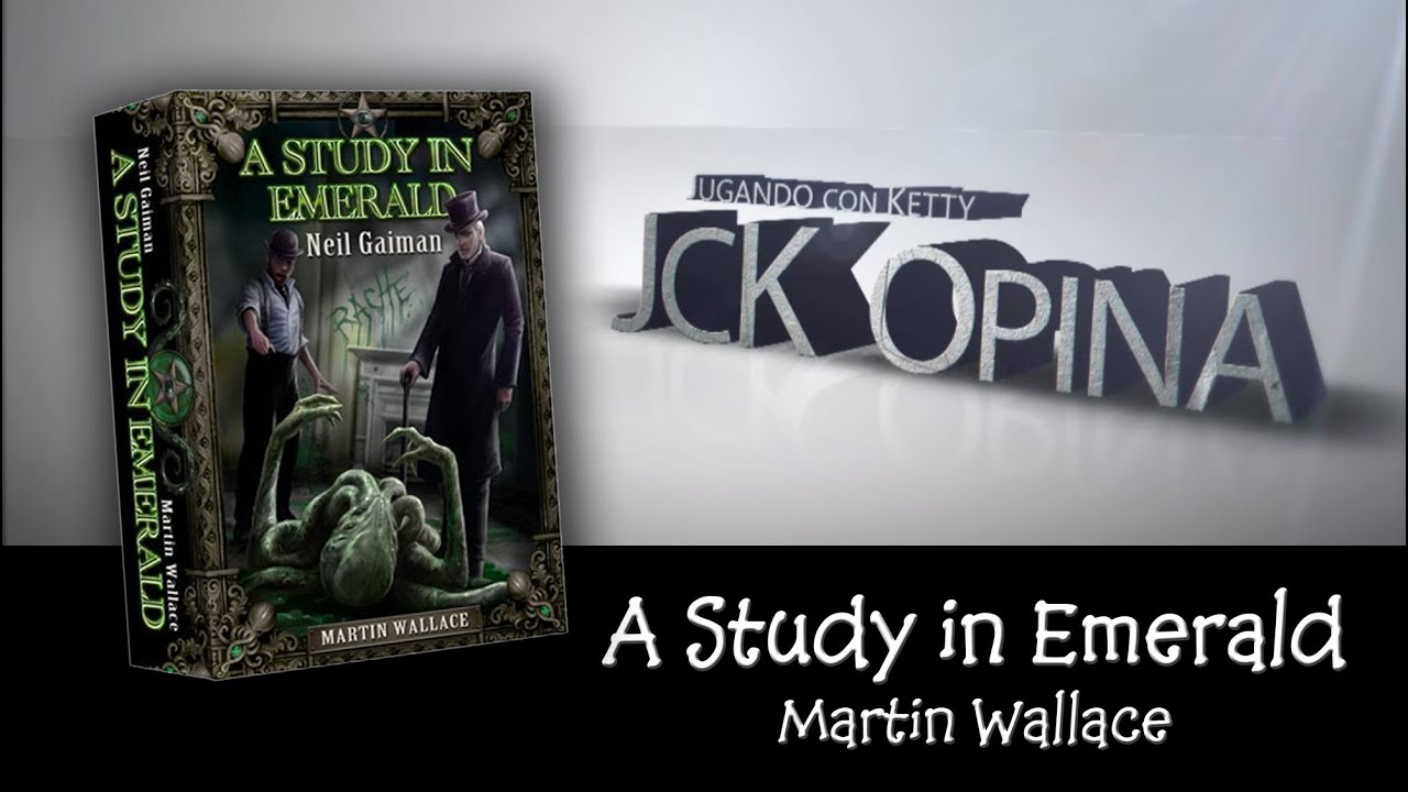 [JcK Opina] A Study in Emerald