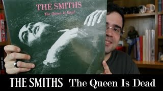 &quot;The queen is dead&quot;: O clássico do The Smiths | Disco do Dia | Alta Fidelidade