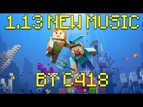 Minecraft 1.13 New Music By C418 (Axolotl, Dragon Fish, Shunjii) Update Aquatic